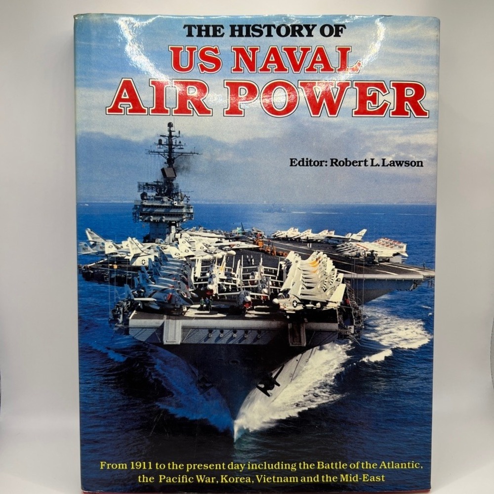 Aerospace Pub Historical Book‎ History of US Naval Air Power 1985